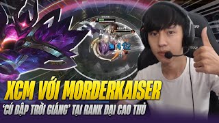 MÃN NHÃN VỚI MÀN GÁNH TEAM CỦA XIAOCHAOMENG VỚI MORDERKAISER TẠI RANK ĐẠI CAO THỦ KHI ĐỐI ĐẦU JAX