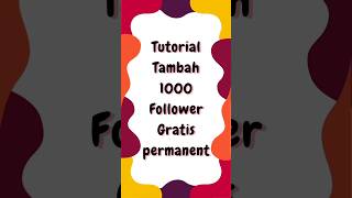 cara menambah followers instagram gratis #instagram #tambahfollowers #followersinstagram #tutorial screenshot 2