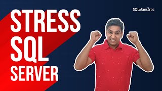 How To Stress Sql Server