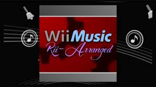 Wii Music Rii-Arranged - Me and My Broken Heart