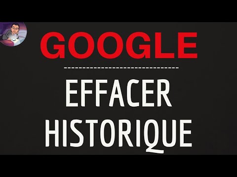 EFFACER HISTORIQUE Google, comment supprimer son historique Google sur son portable Android