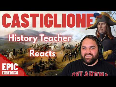 Napoleon in Italy: Battle of Castiglione : History Teacher Reacts