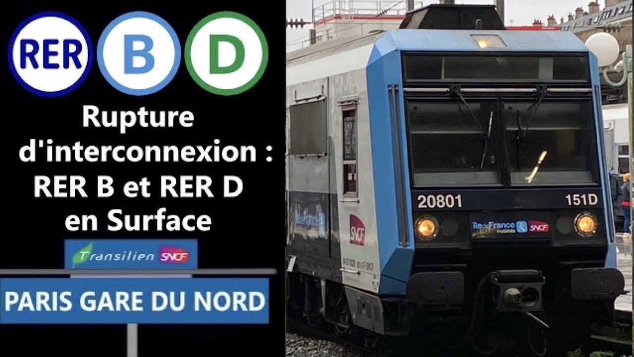 Rupture d’interconnexion sur le RER B et le RER D : MI79,MI84 et Z20500 à Paris Gare du Nord Surface