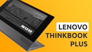 Ноутбук с двумя экранами - Lenovo ThinkBook Plus | Обзор