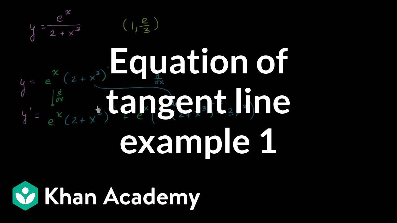 Tangent To Y 𝑒ˣ 2 X Video Khan Academy