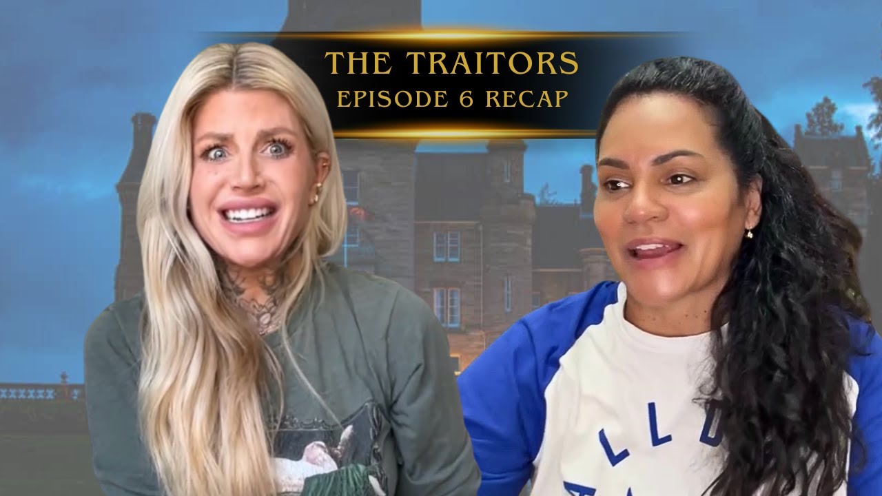 Traitors Season 4, Episode 6 Recap w/ The Queen