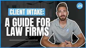 Client Intake: A Guide for Law Firms