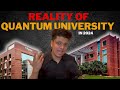 Reality of quantum university in 2024  quantumuniversity motivation trending collegereview