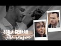 Serkan ✘ Eda || The reason is you (Arabic/English subs)[+1x15]