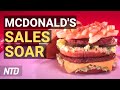 McDonald’s Sales Rise As Prices Increase; Ted Oakley on Proposed ‘Billionaires Tax’ | NTD Business