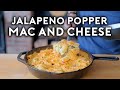 What's in the Fridge: Jalapeño Popper Mac & Cheese | Basics with Babish