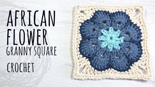 To Crochet African Flower Granny Square