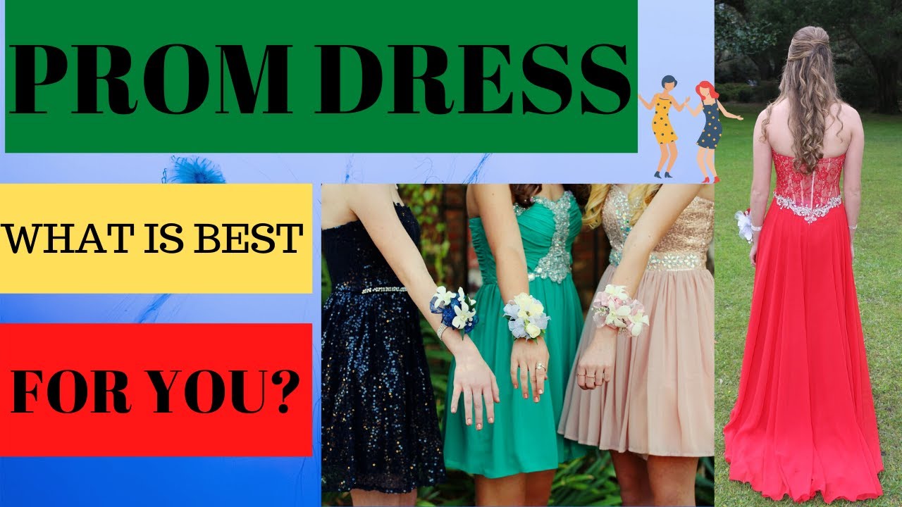 Prom Dress That Suits You - YouTube
