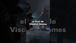 La historia de Visceral Games