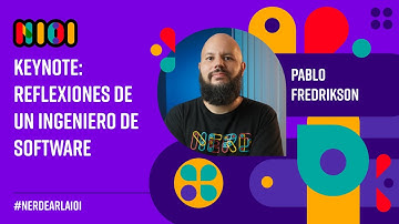 Keynote: Reflexiones de un ingeniero de software - Pablo Fredrikson (Pelado Nerd)