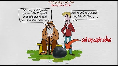 Câu chuyện ý nghĩa - Giá trị của hòn đá * Triết lý sống - tập 146 | TRI THỨC Official