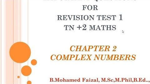 IMPORTANT QUESTIONS | CHAPTER 2 |COMPLEX NUMBERS|TN CLASS 12 MATHS | REDUCED SYLLABUS