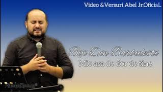 Biji din Barbulesti| ✔ MIE ASA DE DOR DE TINE (Video  2021)