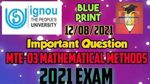 MTE-03 MATHEMATICAL METHODS || JUNE EXAM 2021 IMPORTANT QUESTION