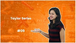 9]Taylor Series Explained - Calculus - Engineering Mathematics