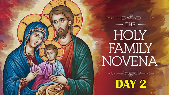 Novena to the Holy Family - Day 2 | Growing in Faith and Love 🙏👨‍👩‍👧‍👦