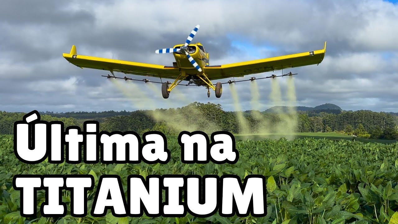 ÚLTIMA DE FUNGICIDA NA TITANIUM… fizemos essa de avião!