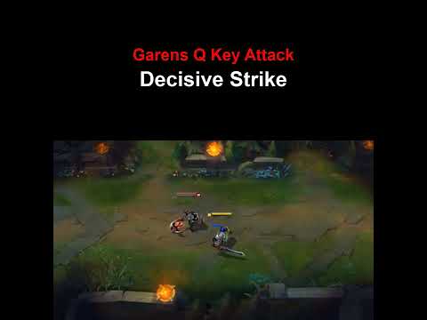 Video Garen's Q Key Attack: Decisive Strike
