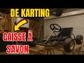 Transforme ton vieux Kart en Caisse à Savon🏎💥 Le Projet Caisse à Savon de Compétition Commence !