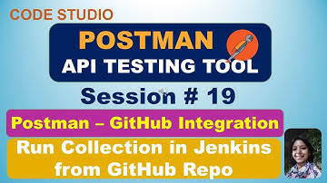 Postman - API Testing Tool  in Hindi Session#19 -Postman - GitHub & Jenkins Integration