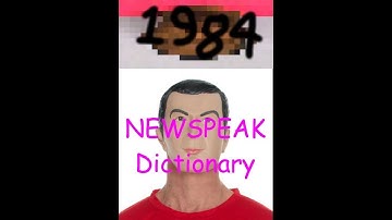 1984: The Newspeak Dictionary