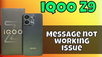 iQOO Z9 Message Problem Fix || How to solve message issued || Message not working issue
