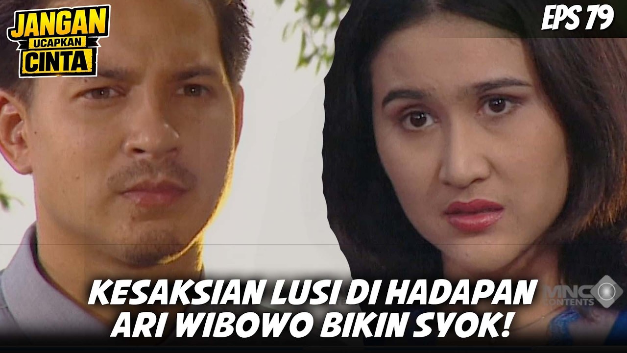 JANGAN UCAPKAN CINTA (2003) EPS.79 | TERUNGKAP! KESAKSIAN LUSI DI DEPAN ARI WIBOWO BIKIN GEMPAR!