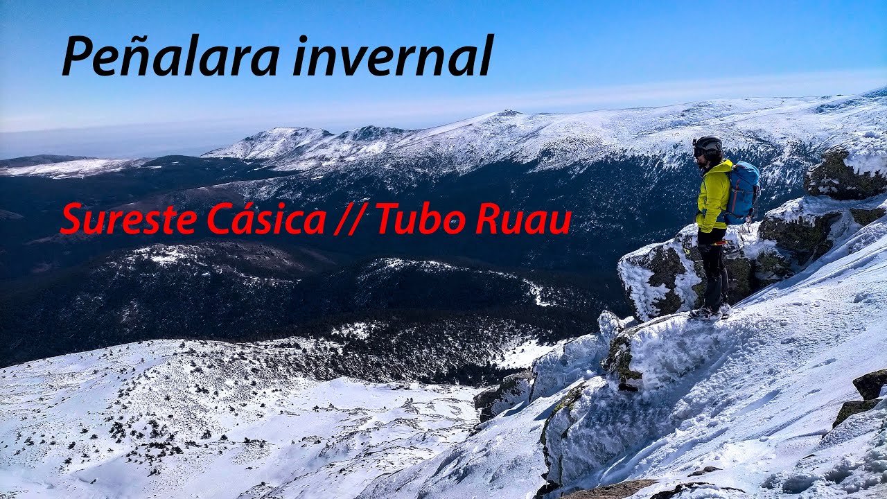 Peñalara invernal // Sureste clásica // Tubo Ruau // Alpinismo en Guadarrama