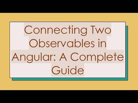 Connecting Two Observables