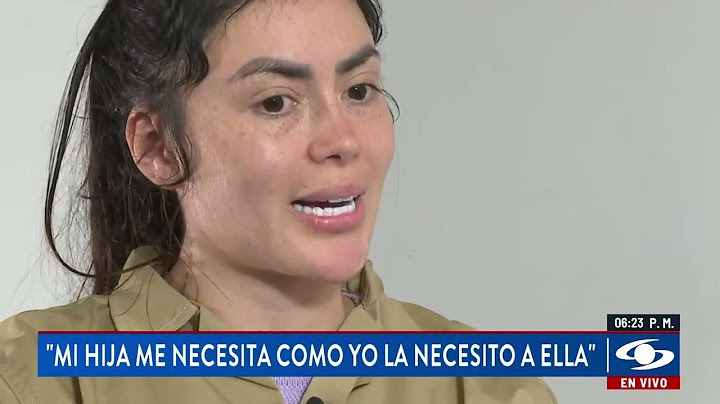 Epa Colombia hace pedido desde la cárcel: "Mi hija me necesita, como yo a ella" | Noticias Caracol
