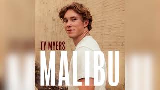 Ty Myers - Malibu (Official Audio)