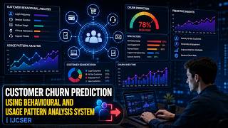 Customer Churn Prediction using Behavioural and Usage Pattern Analysis System 🚀 | IJCSER