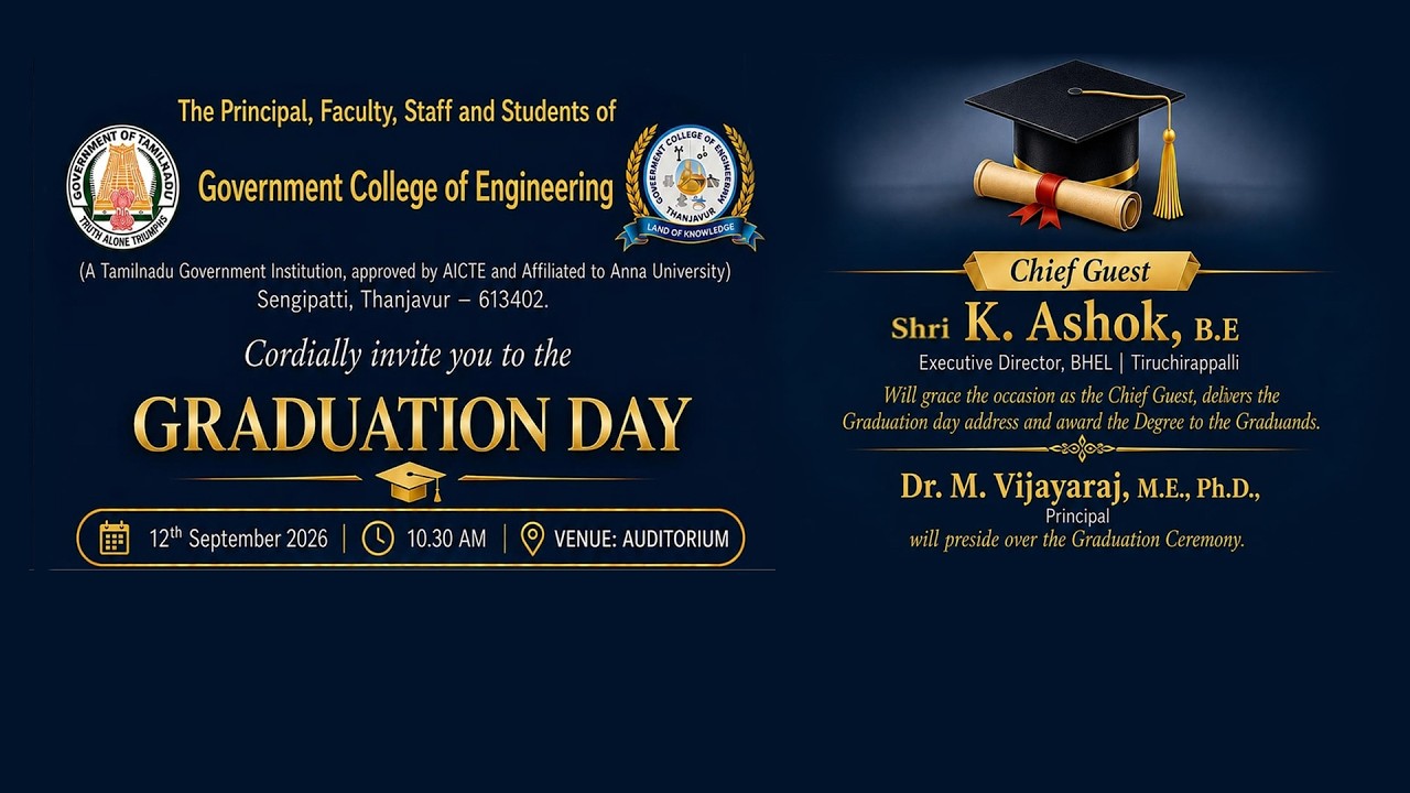 GOVERNMENT COLLEGE OF ENGINEERING GRADUATION DAY, SENGIPATTI,THANJAVUR.