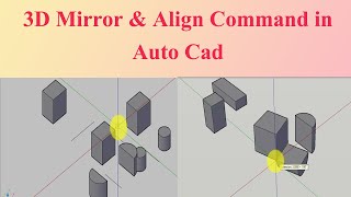 3D Mirror & Align command in Auto Cad Basic Tutorial