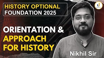 World History Lecture 1: Orientation and Approach 🏆History Optional Foundation 2025 @LevelUpIAS