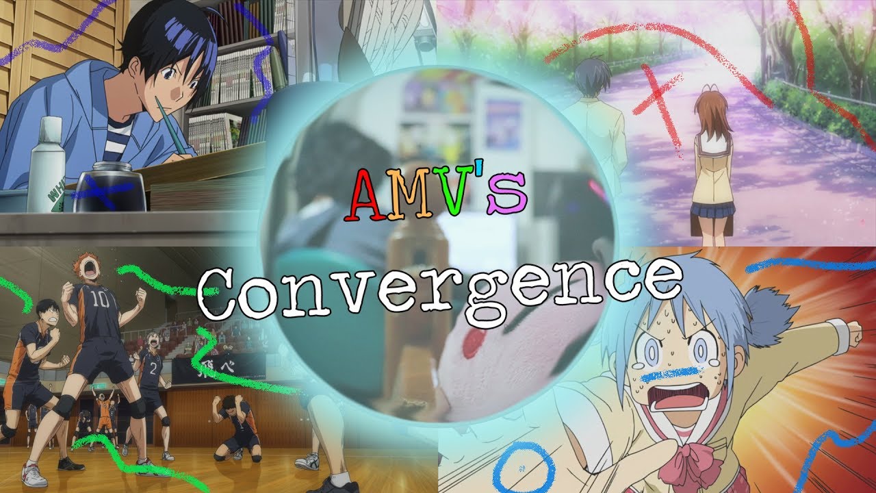 AMV´s Convergence [AMV] |  Luxary