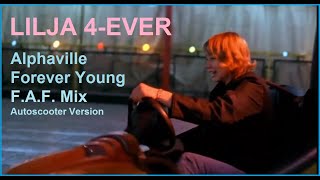 Alphaville - Forever Young (F.A.F. Pitch Mix) Autoscooter Version | LILJA 4-EVER | LOOP Video Scenes