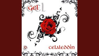 Geldim Sana - Celaleddin Ada