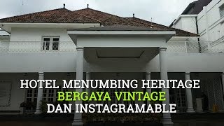 Vintage! Hotel dengan Gaya Zaman Belanda yang Instagramable