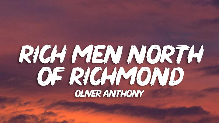 Oliver Anthony - Rich Men North of Richmond (Lyrics)
