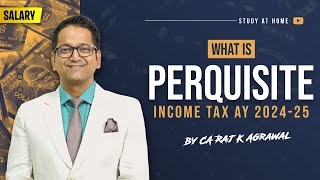 Information 64. Definition of Perquisite | Allowance Vs Perquisite | Income under head Salary Guide