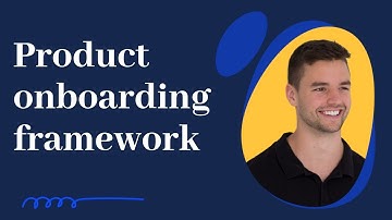 Product Onboarding Framework