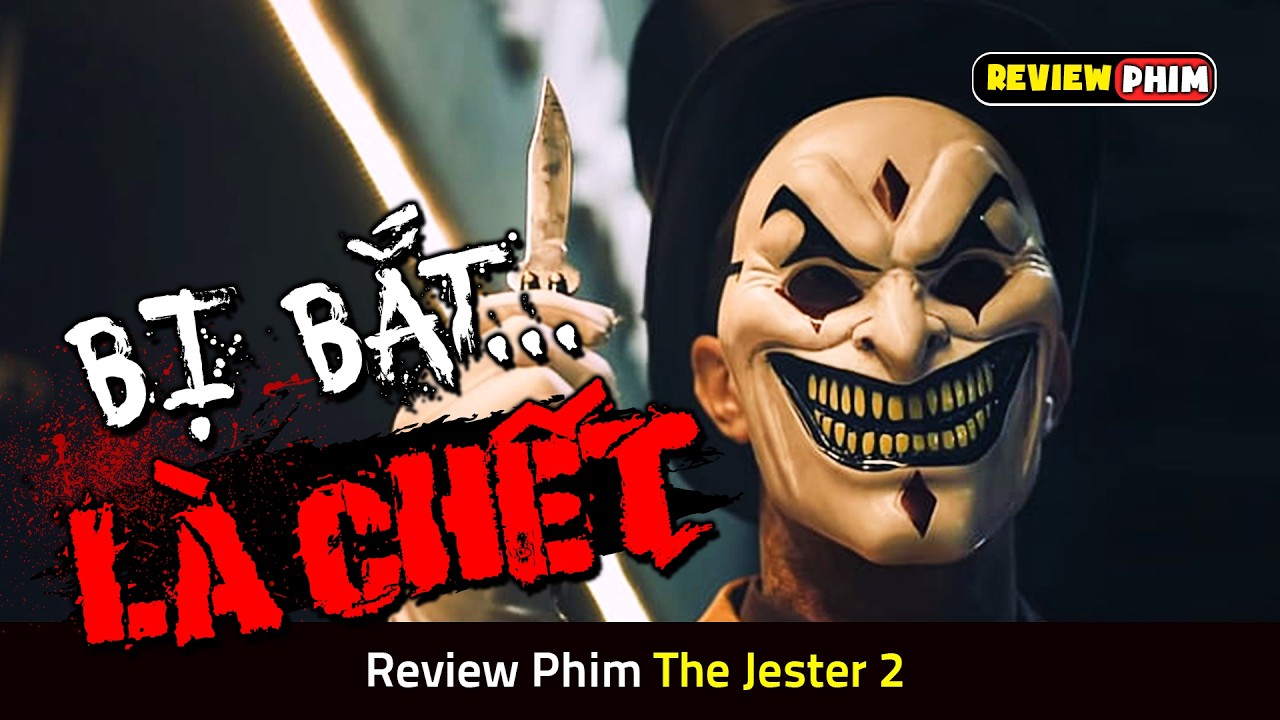 Tên Sát Nhân Tâm Thần Thích Săn Mồi Vào Đêm Halloween - Review Phim THE JESTER 2
