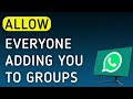 How To Allow Everyone Adding You To Groups On WhatsApp App On PC (New Update)