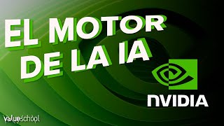 NVIDIA, la empresa del momento gracias a la IA  Value School